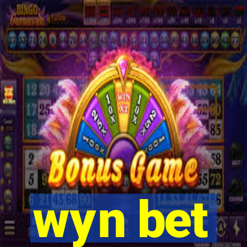 wyn bet